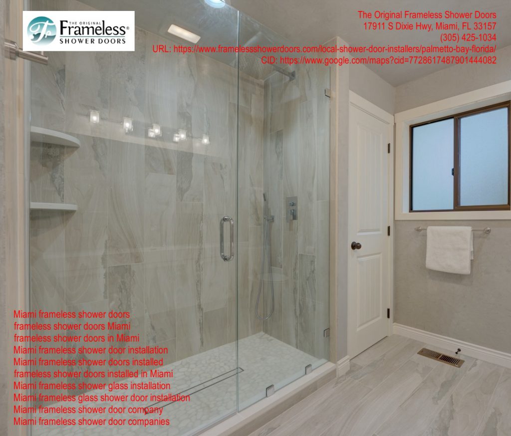 , Miami, Florida Shower Doors &#8211; Choosing a Company That Offers Value For Your Money, Frameless Shower Doors
